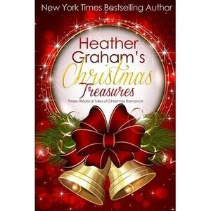 Heather Graham's Christmas Treasures: Three Historical Tales of Christmas Romanc